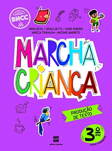 MARCHA CRIANCA PRODUCAO DE TEXTO 3º ANO