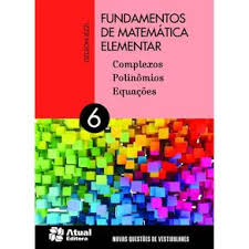 FUNDAMENTOS DE MATEMATICA ELEMENTAR VOL 6